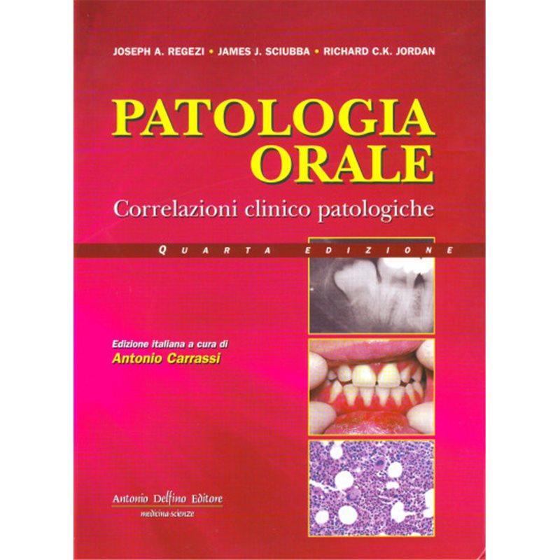 Patologia orale - Correlazioni clinico patologiche - Quarta edizione